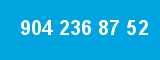 904 236 87 52